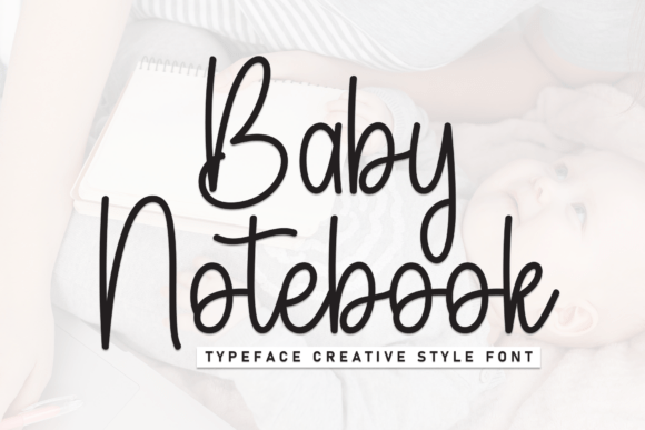 Baby Notebook: A Stylish Script Font for Editorial Design