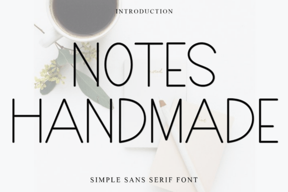 Notes Handmade: A Tall Sans Serif Typeface for Minimalist Brands