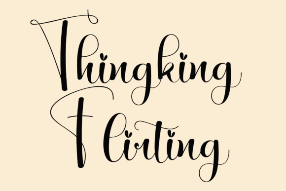 Thingking Flirting Font for Elegant Campaigns